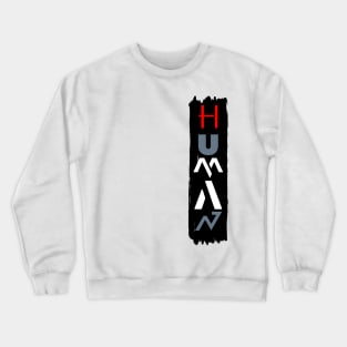 human Crewneck Sweatshirt